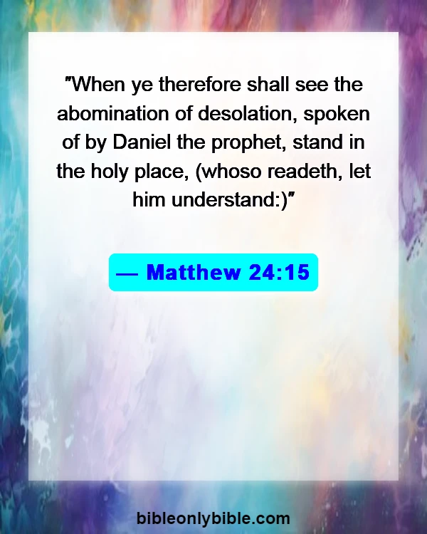 Bible Verses About Abomination Of Desolation (Matthew 24:15)