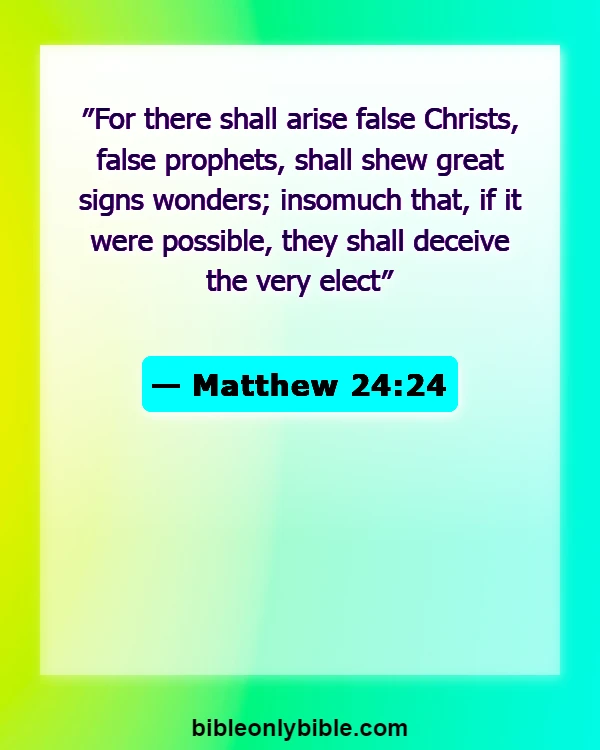 Bible Verses About Devil In Disguise (Matthew 24:24)