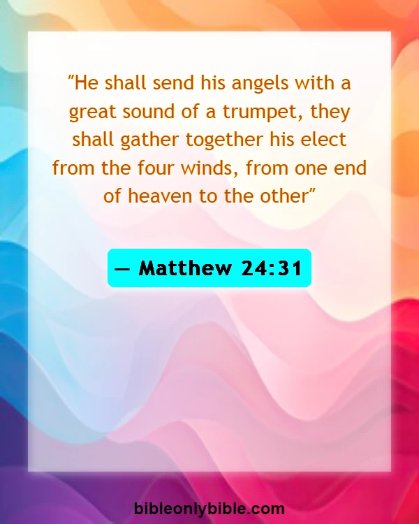 Bible Verses About Rapture (Matthew 24:31)
