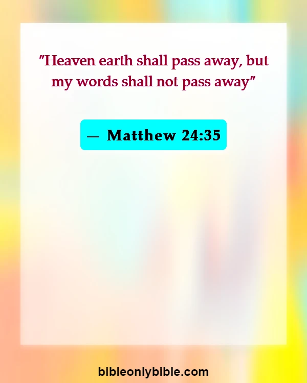 Bible Verses About Living God (Matthew 24:35)
