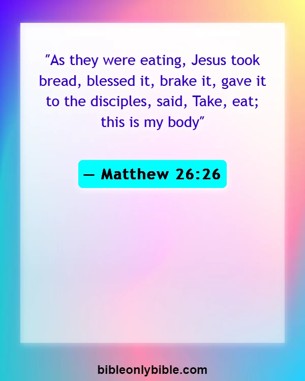 Bible Verses About Thursday (Matthew 26:26)