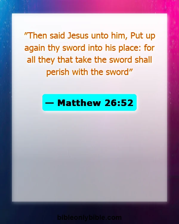 Bible Verses About Destroying Enemies (Matthew 26:52)