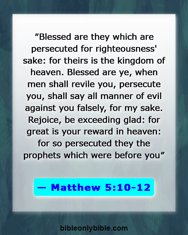 Bible Verses About God Never Said Life Would Be Easy (Matthew 5:10-12)