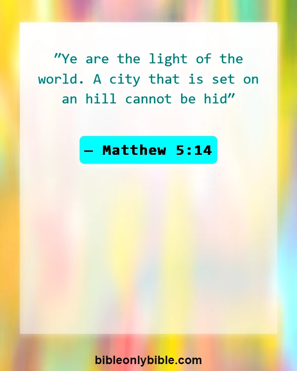 Bible Verses About Set Apart From The World (Matthew 5:14)