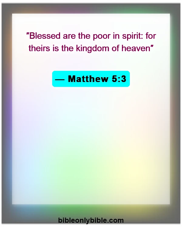 Bible Verses About Arrogance (Matthew 5:3)