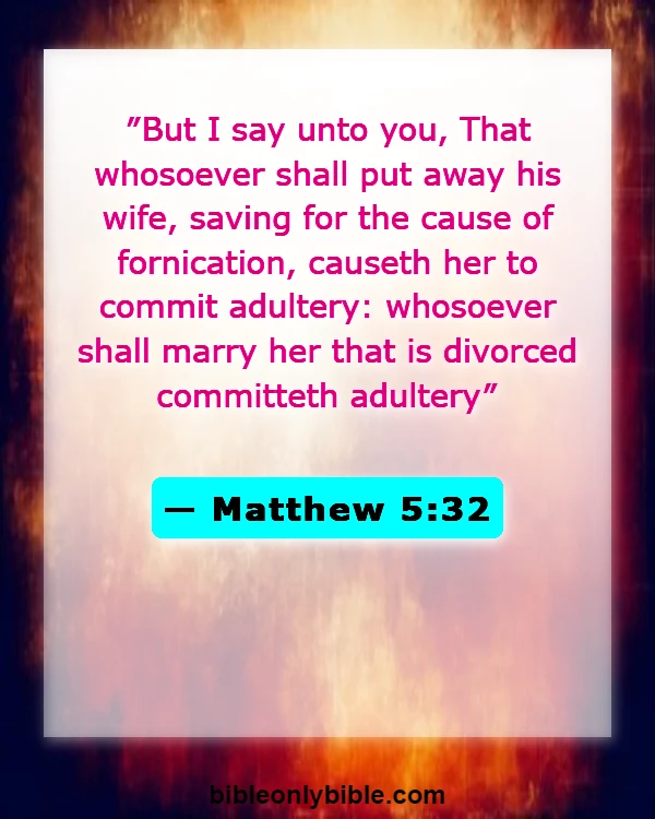 Bible Verses About Cheating In Marriage (Matthew 5:32)