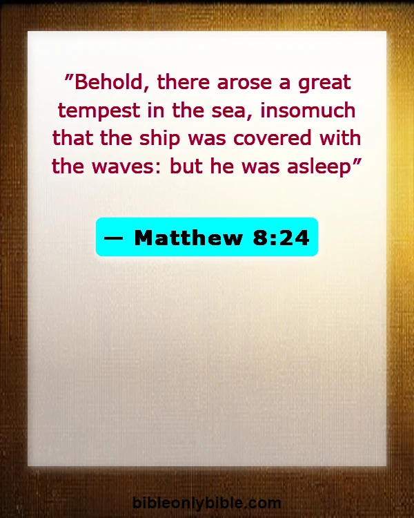 Bible Verses About Storms (Matthew 8:24)