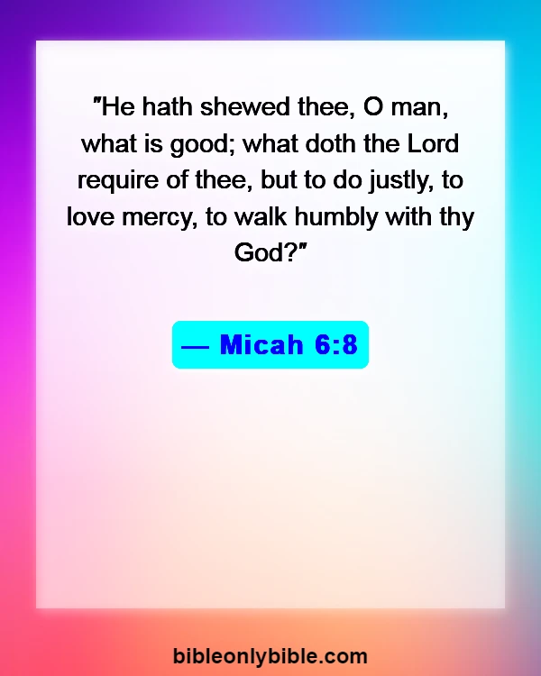 Bible Verses About Disrespecting God (Micah 6:8)