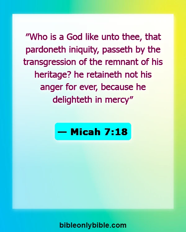 Bible Verses About Cheating On A Girlfriend (Micah 7:18)