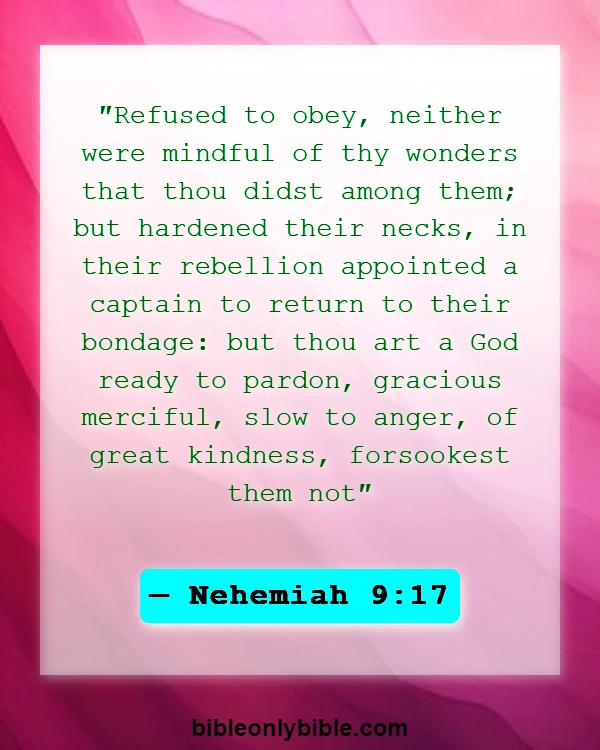 Bible Verses About God Is Slow To Anger (Nehemiah 9:17)