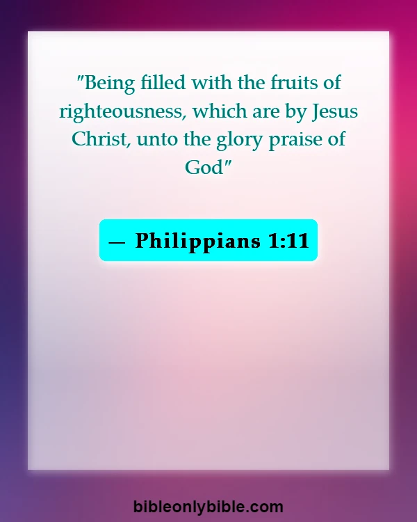 Bible Verses About Bearing Fruit (Philippians 1:11)