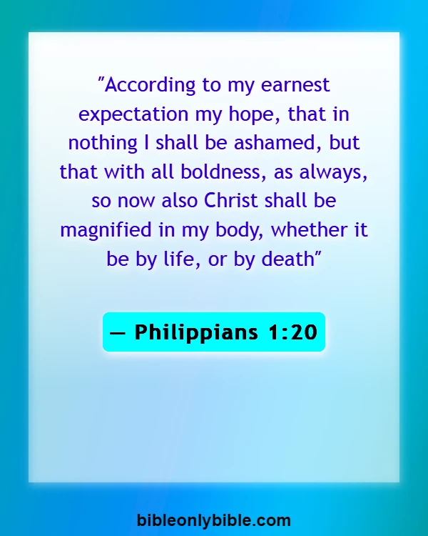 Bible Verses About Respecting Your Body (Philippians 1:20)