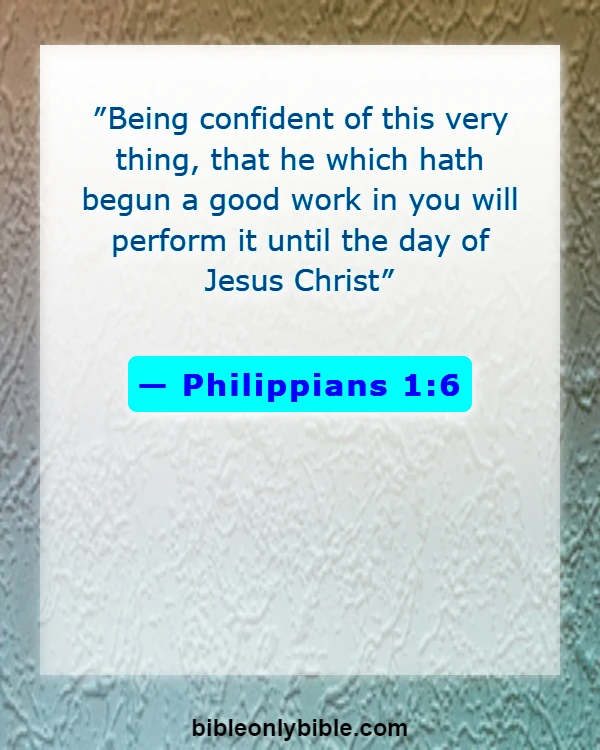 Bible Verses About Trials Making Us Stronger (Philippians 1:6)