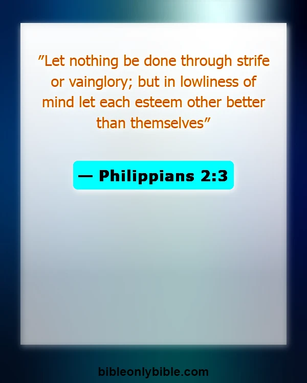 Bible Verses About Disrespecting Others (Philippians 2:3)