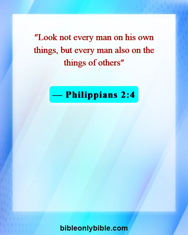 Bible Verses About Disrespecting Others (Philippians 2:4)