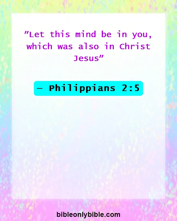 Bible Verses About Renewing Your Mind (Philippians 2:5)
