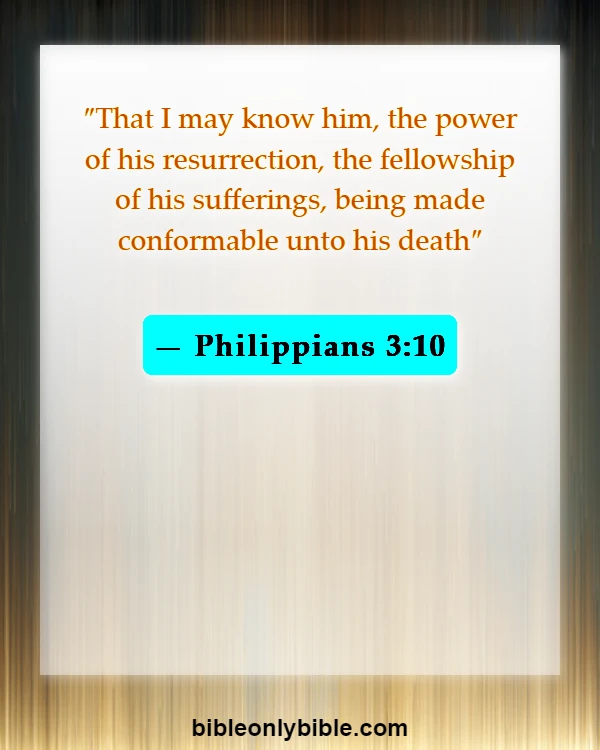 Bible Verses About Living God (Philippians 3:10)