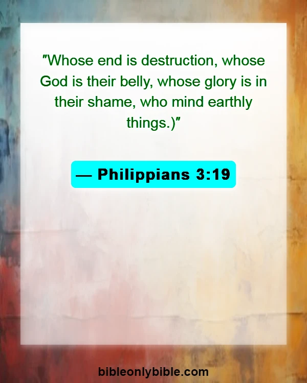 Bible Verses About Idolatry (Philippians 3:19)