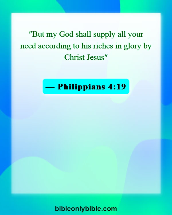 Bible Verses About Not Feeling God’s Presence (Philippians 4:19)