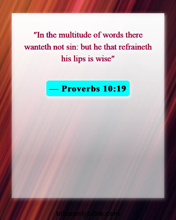 Bible Verses About Listening To Others (Proverbs 10:19)
