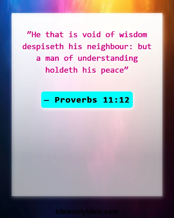 Bible Verses About Disrespecting Others (Proverbs 11:12)