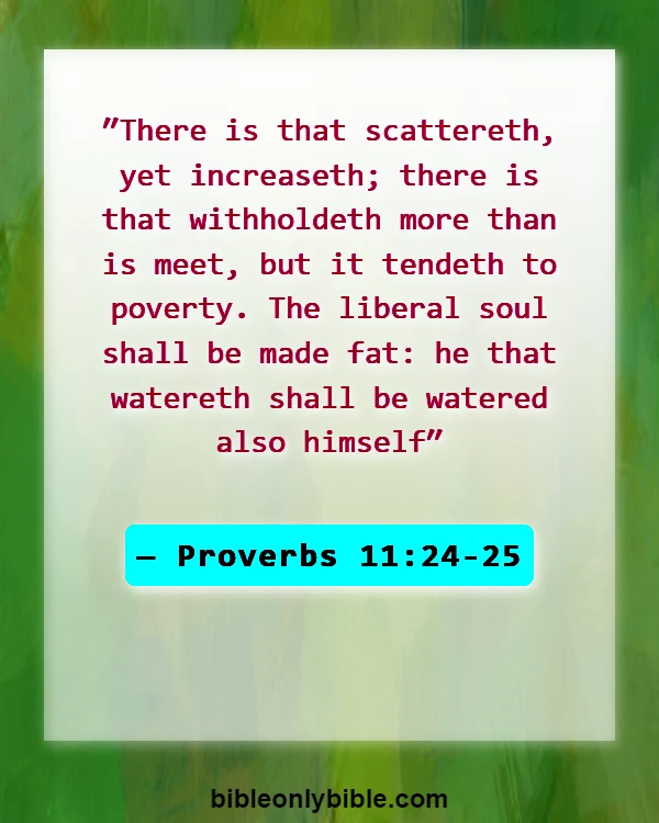 Bible Verses About Greed And Selfishness (Proverbs 11:24-25)