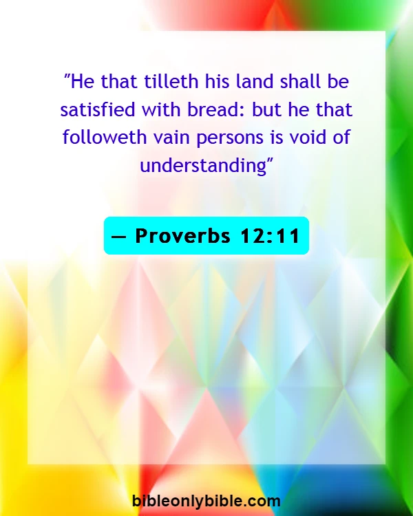 Bible Verses About Farming (Proverbs 12:11)