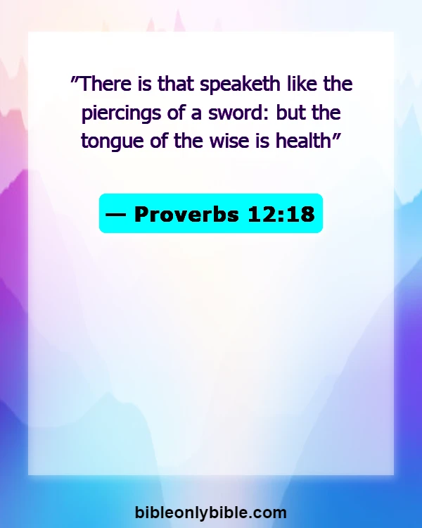 Bible Verses About Social Media (Proverbs 12:18)