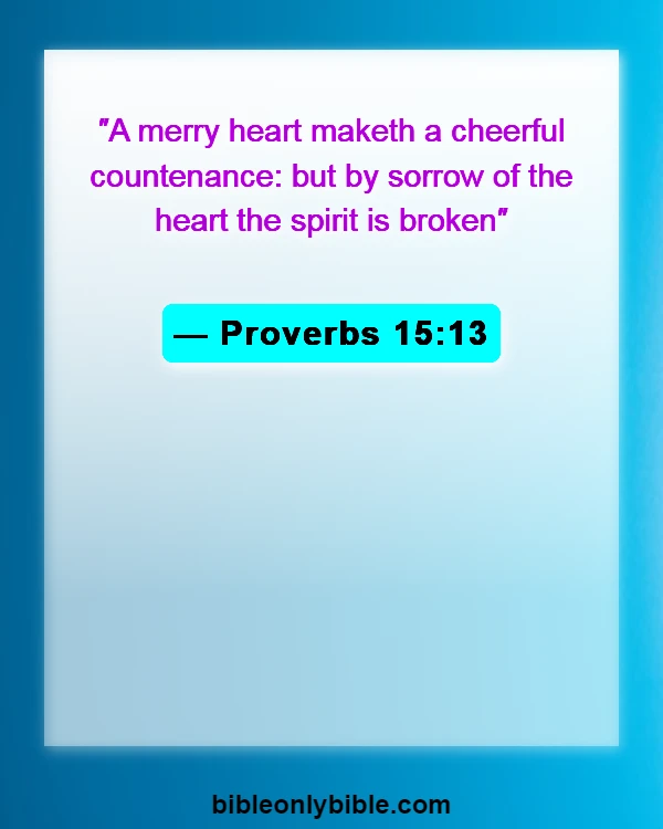 Bible Verses About Family Happiness (Proverbs 15:13)
