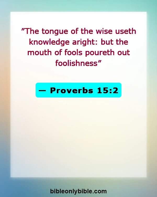 Bible Verses About Tongue (Proverbs 15:2)