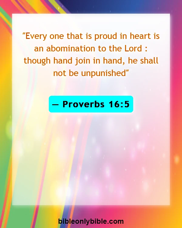Bible Verses About Arrogance (Proverbs 16:5)