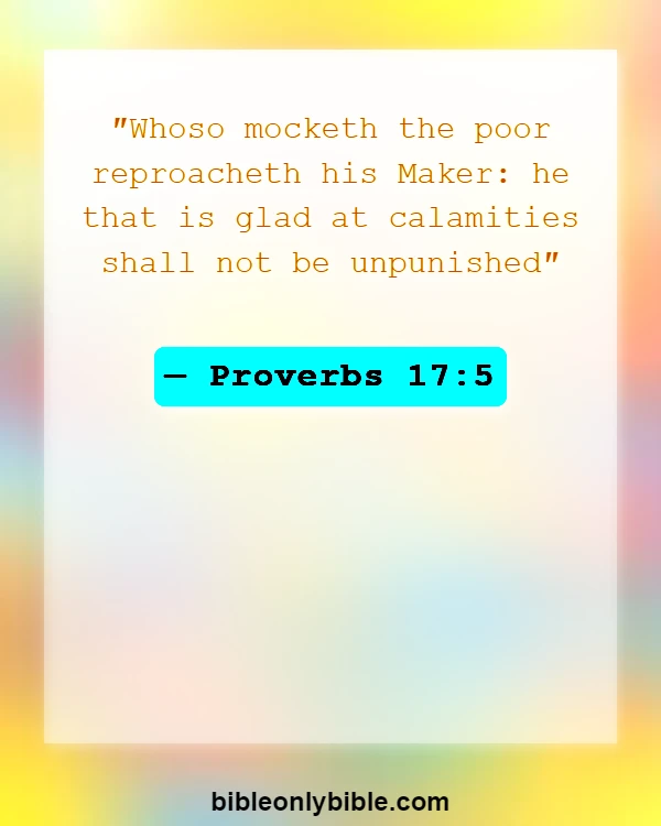 Bible Verses About Disrespecting Others (Proverbs 17:5)