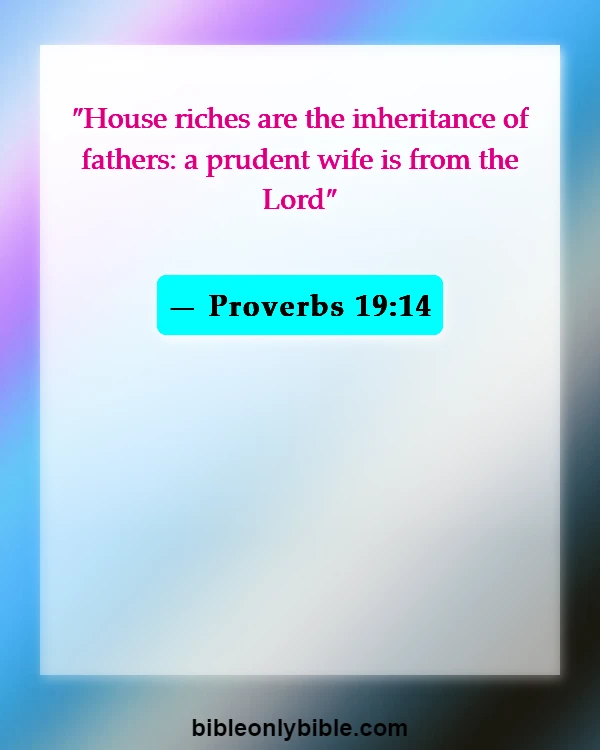 Bible Verses About Relationship Problems (Proverbs 19:14)