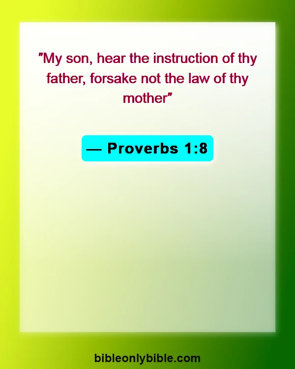 Bible Verses About Disrespecting Your Mother (Proverbs 1:8)