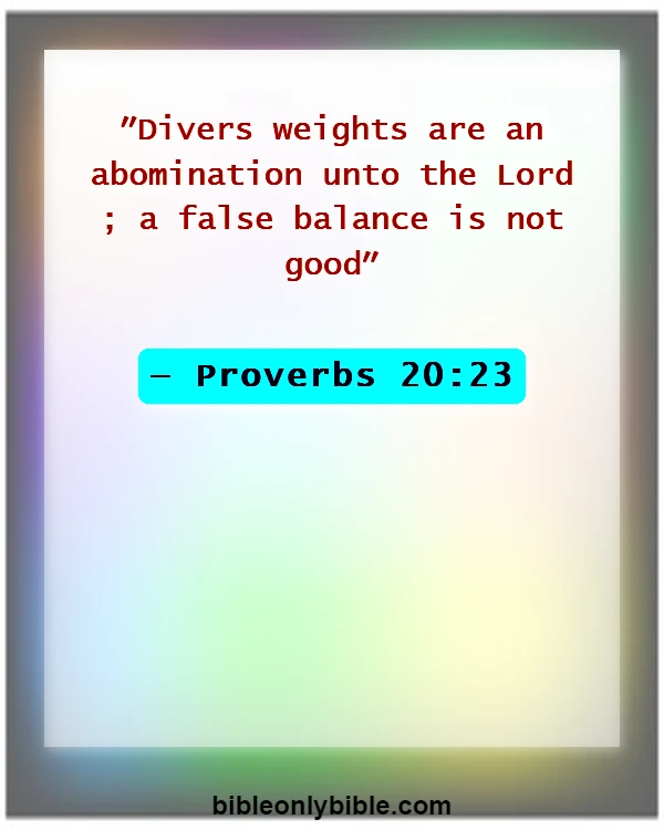 Bible Verses About Fraud (Proverbs 20:23)