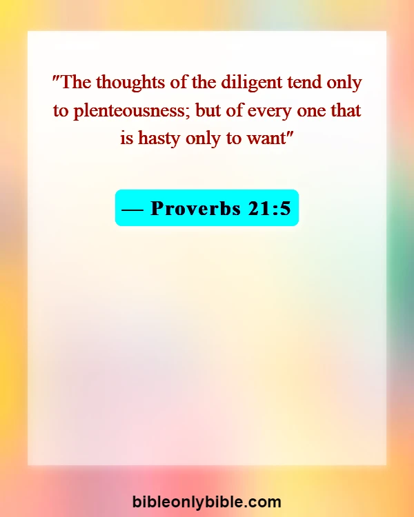Bible Verses About Commitment To Work (Proverbs 21:5)