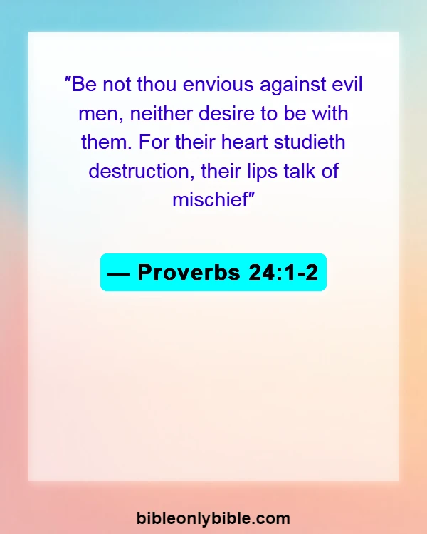 Bible Verses About Negative Influences (Proverbs 24:1-2)