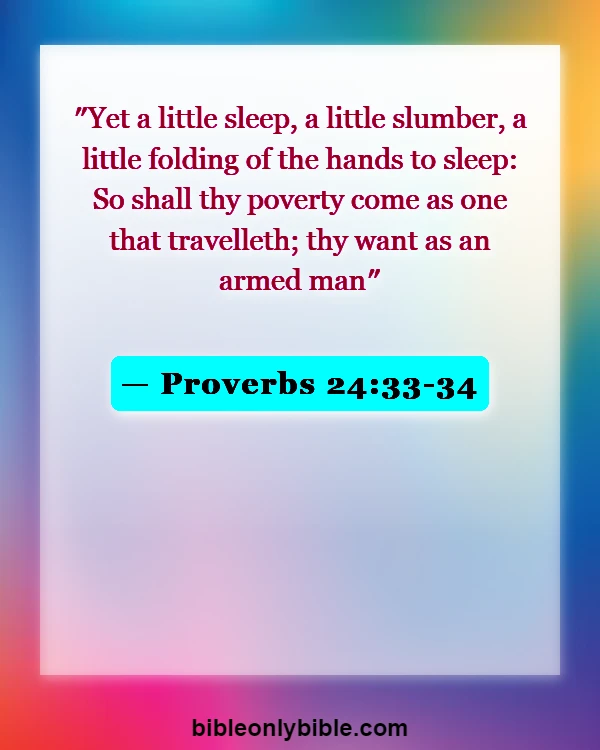 Bible Verses About Sleep And Laziness (Proverbs 24:33-34)
