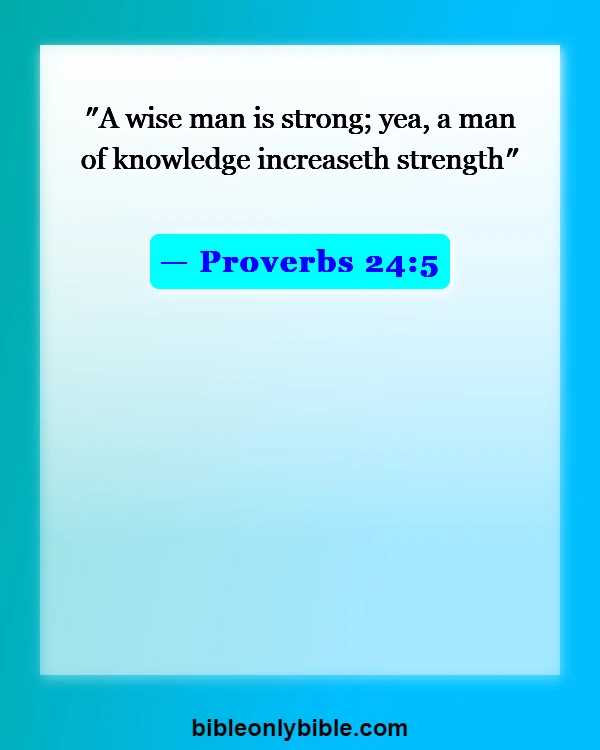Bible Verses About Woman Warrior Of God (Proverbs 24:5)