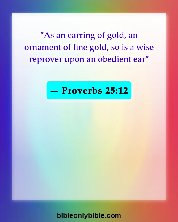 Bible Verses About Listening To Others (Proverbs 25:12)