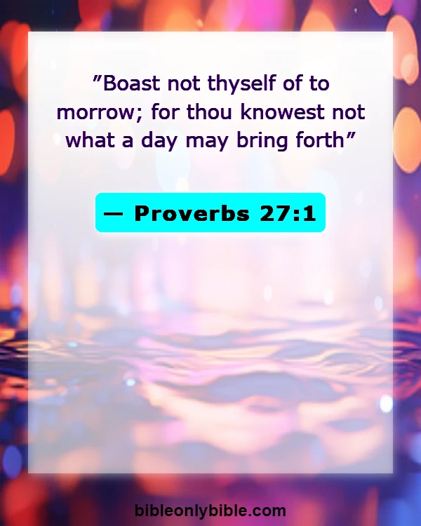 Bible Verses About Stupidity (Proverbs 27:1)