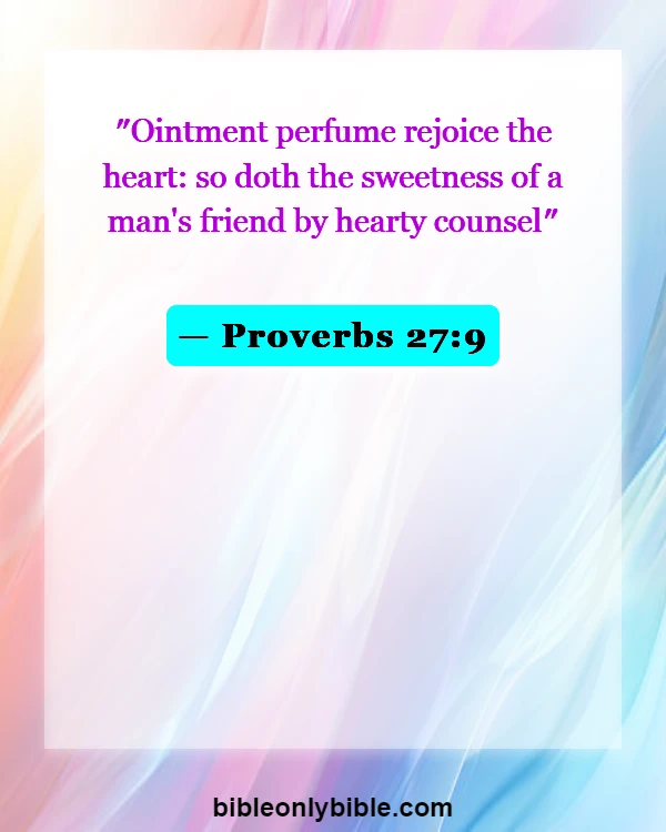 Bible Verses About Restoring Broken Relationships (Proverbs 27:9)