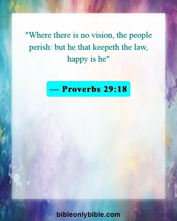 Bible Verses About Mission And Vision (Proverbs 29:18)
