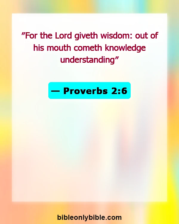 Bible Verses About Doing The Right Thing (Proverbs 2:6)