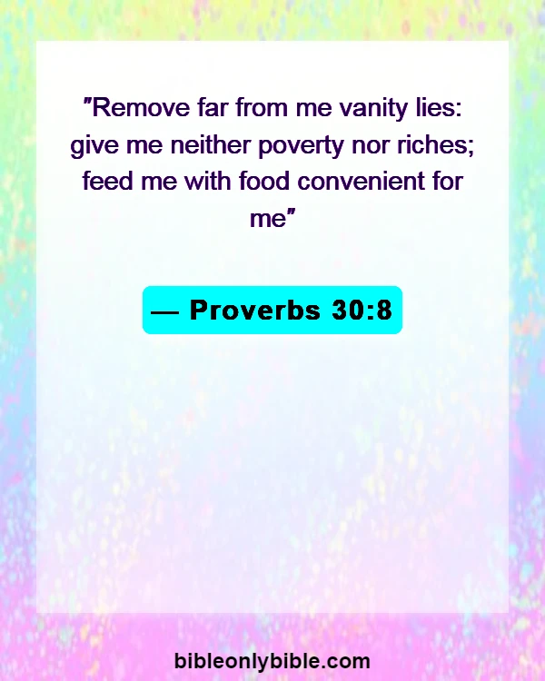 Bible Verses About Thankful For The Little Things (Proverbs 30:8)