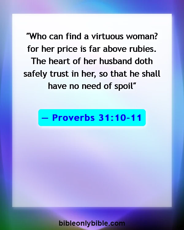 Bible Verses About A Good Husband (Proverbs 31:10-11)
