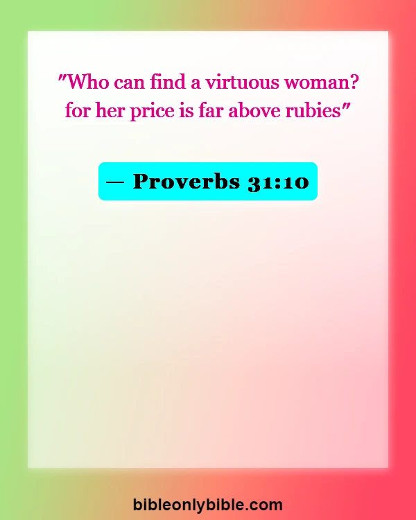 Bible Verses About Disrespecting Your Wife (Proverbs 31:10)