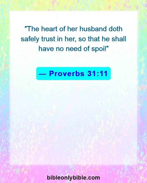 Bible Verses About Cheating And Lying (Proverbs 31:11)