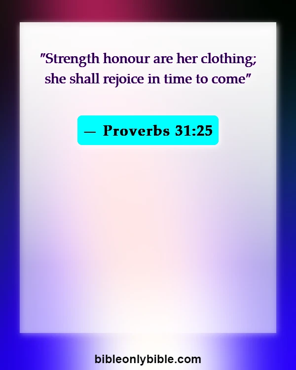 Bible Verses About Exposing Your Body (Proverbs 31:25)