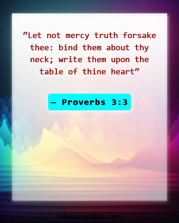 Bible Verses About Commitment To One Another (Proverbs 3:3)